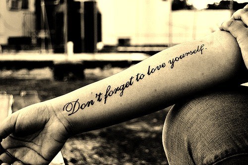 dont forget to love yourself