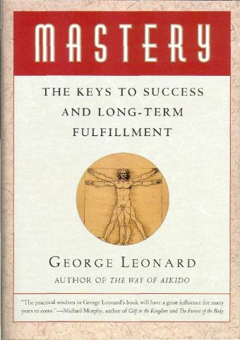 Mastery: The Keys to Success and Long-Term Fulfillment book